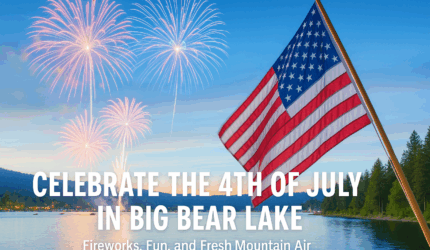 4th of July in Big Bear Lake