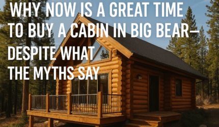 Great Time to Buy in Big Bear